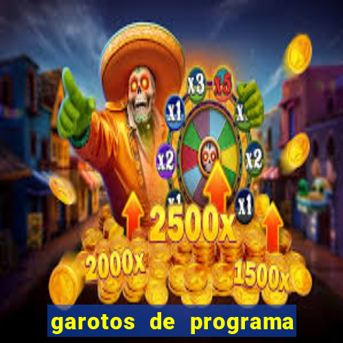 garotos de programa na zona leste